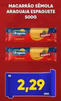 Tatico Macarrão sêmola araguaia espaguete oferta