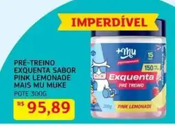 Assaí Atacadista Exquenta sabor pink lemonade oferta