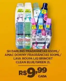 DB Supermercados Sh darling fragrâncias / amac downy fragrâncias / lava roupa liq brinort clean blue / green oferta