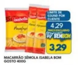 Rancho Bom Supermercados Macarrão sémola isabela bom gosto oferta