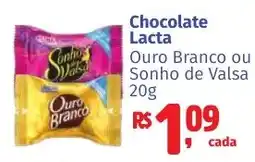 Camiño supermercados Chocolate Lacta Ouro Branco ou Sonho de Valsa oferta