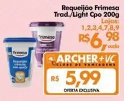 Supermercados Archer Requeijão Frimesa Trad./Light oferta