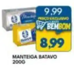 Rancho Bom Supermercados Manteiga batavo oferta