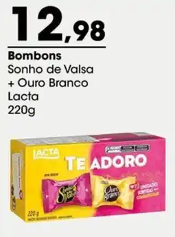 Zaffari Bombons Sonho de Valsa + Ouro Branco Lacta oferta