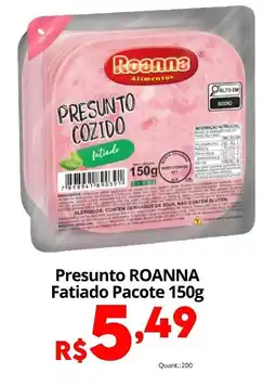 Althoff Supermercados Presunto roanna fatiado pacote 150g oferta