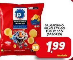 Supermercado Bem Barato Salgadinho milho e trigo public 60g (sabores) oferta