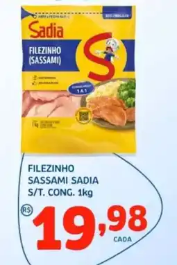 Bergamais Supermercados Filezinho sassami sadia oferta