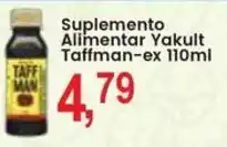 Federzoni Supermercados Suplemento Alimentar Yakult Taffman-ex oferta