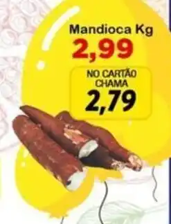 Chama Supermercados Mandioca Kg oferta