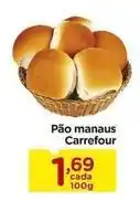 Carrefour Carrefour - pão manaus oferta