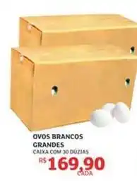 Assaí Atacadista Ovos brancos grandes oferta