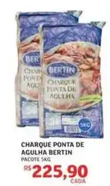 Assaí Atacadista Bertin - charque ponta de agulha oferta