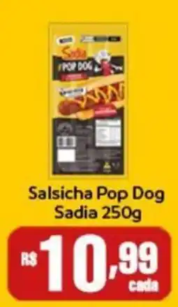 Supermercados São Vicente Salsicha Pop Dog Sadia oferta