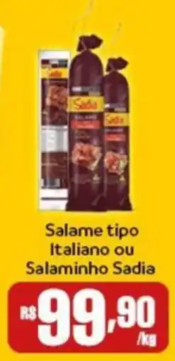 Supermercados São Vicente Salame tipo Italiano ou Salaminho Sadia oferta