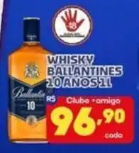 Boa Supermercados whisky ballantines 10 anos 11 oferta