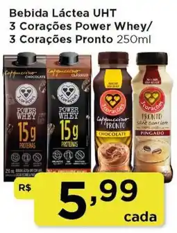 Rede Vivo Bebida Láctea UHT 3 Corações Power Whey/ 3 Corações Pronto oferta