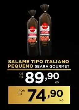 Supermercados São Vicente Salame tipo italiano pequeno seara gourmet oferta