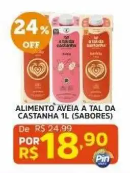 Pinheiro Supermercado Alimento aveia a tal da castanha 1l (sabores) oferta