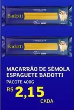 Assaí Atacadista Macarrão de sêmola espaguete badotti oferta