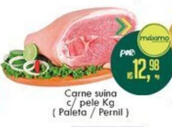 Atacado Máximo Carne suina c/ pele 1kg Pernil ou Paleta oferta