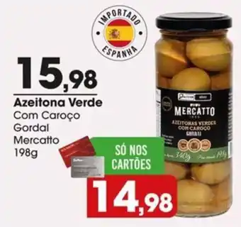 Azeitona verde com caroço gordal mercatto