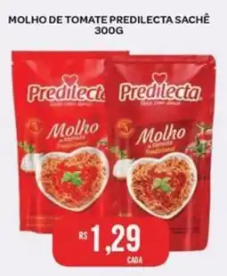 Atacadão Dia a Dia molho de tomate predilecta sachê oferta