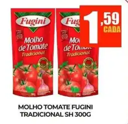 Fort Supermercados molho tomate fugini tradicional oferta