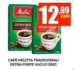 Fort Supermercados Café melitta tradicional/extra forte vacuo oferta