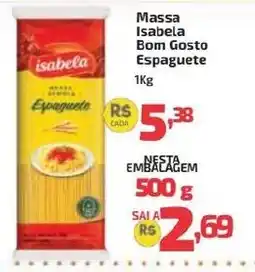 Supermercado Jacomar Massa isabela bom gosto espaguete oferta