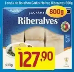 Supermercados Guanabara Lombo de Bacalhau Gadus Morhua Riberalves oferta