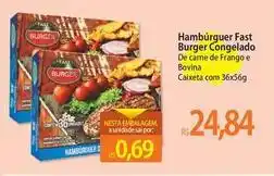 Atacadão Fast - hambúrguer burger congelado oferta