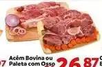 Max Atacadista Bovina - acém bovina ou paleta com osso oferta