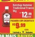 Max Atacadista Hemmer - ketchup tradicional frasco oferta