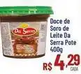 Max Atacadista Aldeia da serra - doce de soro de leite pote oferta