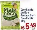 Max Atacadista Mais - coco ralado úmido e adoçado coco pacote oferta
