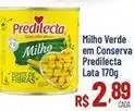 Max Atacadista Predilecta - milho verde em conserva oferta