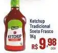 Max Atacadista Tradicional - ketchup tradicional soeto frasco oferta