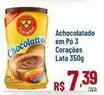 Max Atacadista 3 corações - achocolatado em pó oferta