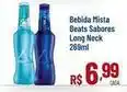 Max Atacadista Sabores - bebida mista beats sabores long neck oferta