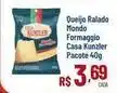 Max Atacadista Kunzler - queijo ralado formaggio oferta