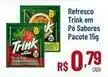 Max Atacadista Trink - refresco em pó oferta