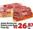 Max Atacadista Bovina - acém bovina ou paleta com osso peça oferta