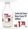Max Atacadista Bom coco - leite de coco tp oferta