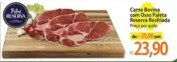 Atacadão Friboi - carne bovina com osso paleta reserva resfriada oferta