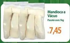 Atacadão Pacote - mandioca a vácuo oferta