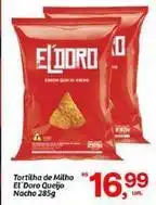 Fort Atacadista Tortilha de milho queijo nacho oferta