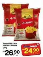 Fort Atacadista Mccain - batata prê frita oferta