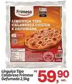 Fort Atacadista Frimesa - linguiça tipo calabresa defumada oferta