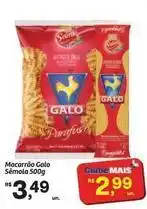Fort Atacadista Galo - macarrão sêmola oferta