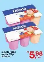 Fort Atacadista Nestlé - logurte polpa oferta